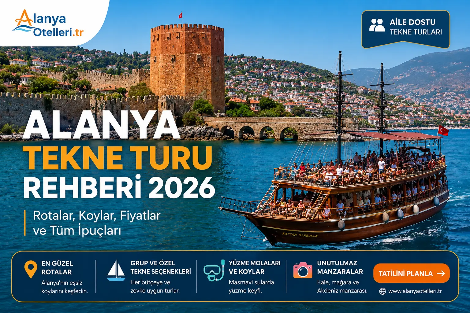 Alanya Tekne Turu Rehberi 2026: Rotalar, Koylar ve Tekne Seçerken Bilmeniz Gerekenler